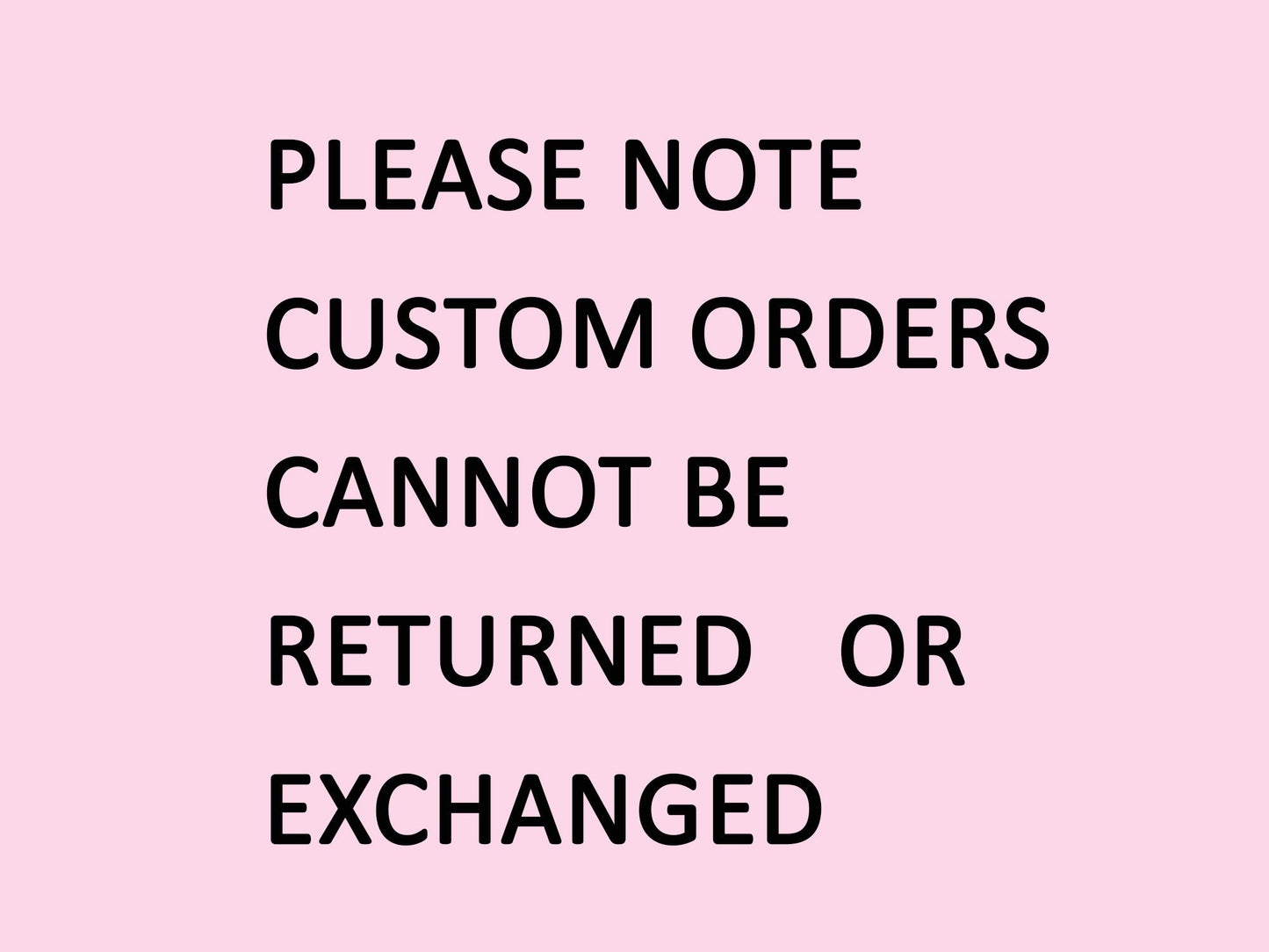 CUSTOM ORDER